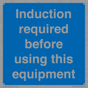 Induction required before using this equipment